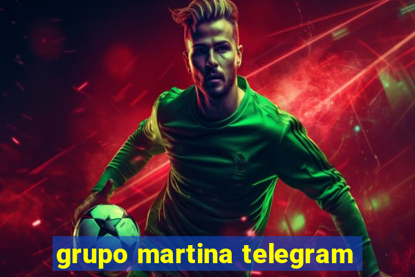 grupo martina telegram